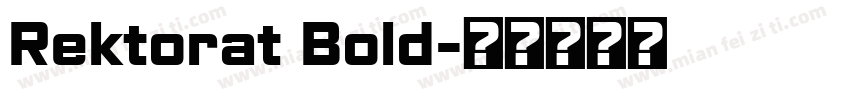 Rektorat Bold字体转换
